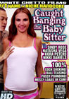 Caught Banging the Babysitter